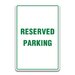 RESERVED PARKING SIGNS